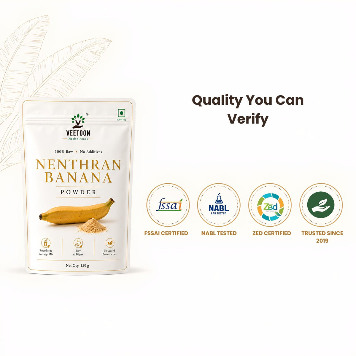 Veetoon nenthran banana powder quality badges – FSSAI certified, NABL lab tested, ZED certified, trusted since 2019