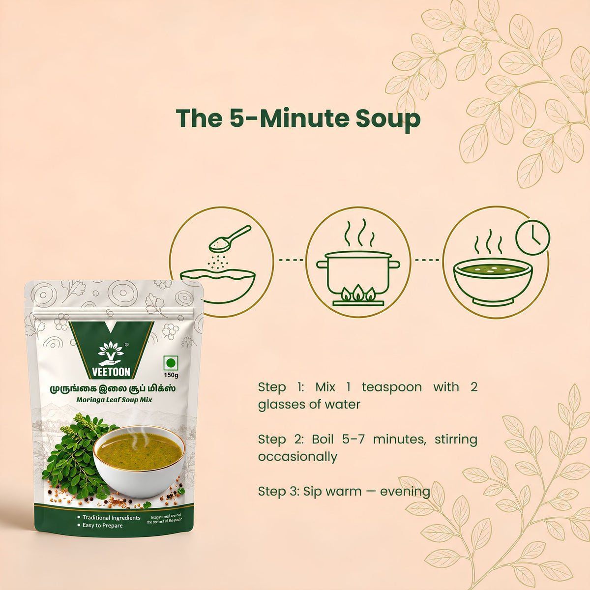 How to make moringa soup: mix 1 teaspoon with 2 glasses of water and boil 5 to 7 minutes