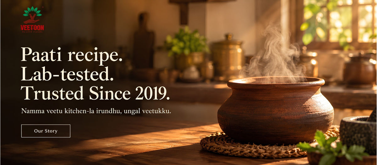Traditional Tamil paati recipe foods by Veetoon, lab-tested and trusted since 2019