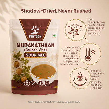 MUDAKATHAAN SOUP