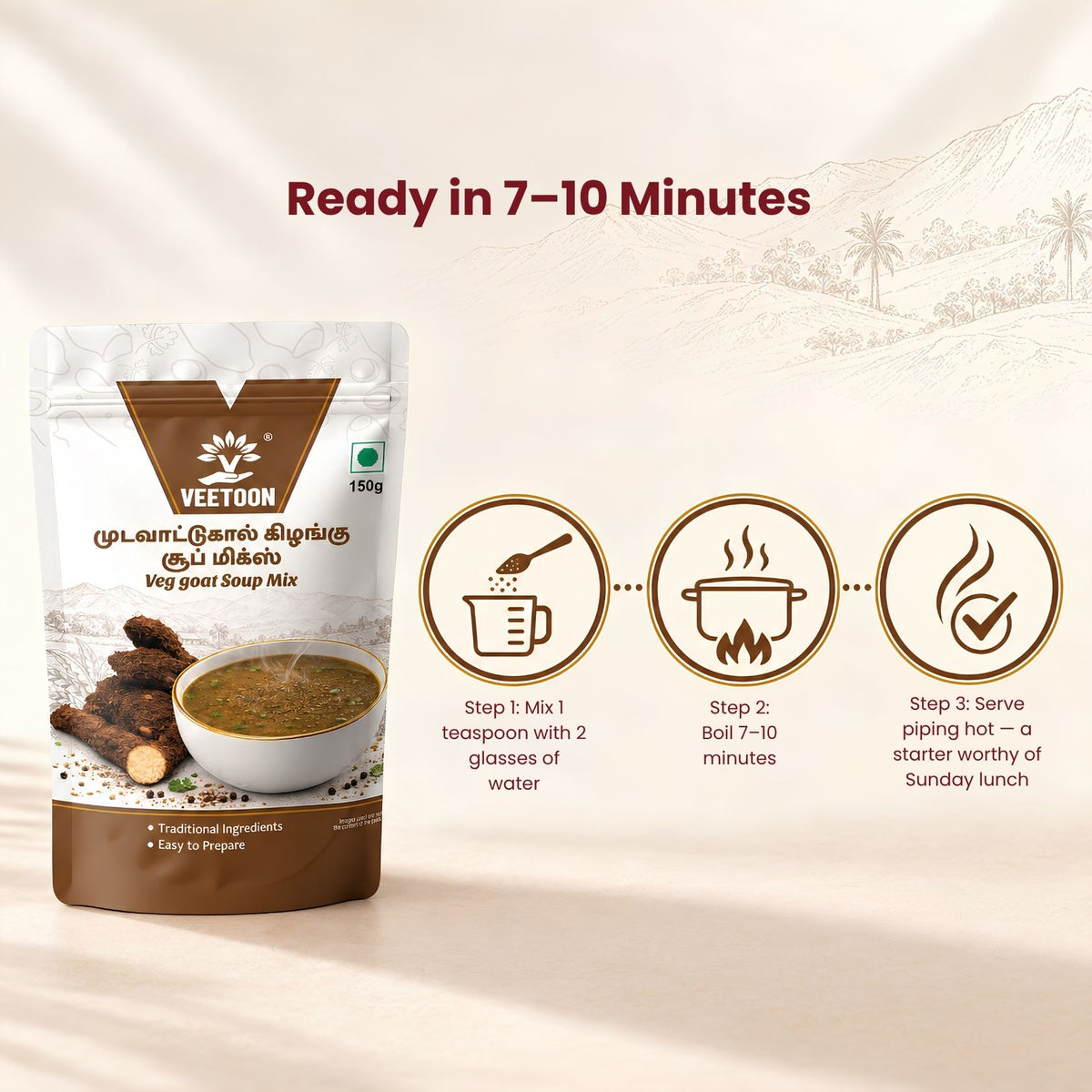 How to prepare Veetoon Mudavaattukaal Kizhangu Soup Mix — mix, boil and serve in 7 to 10 minutes